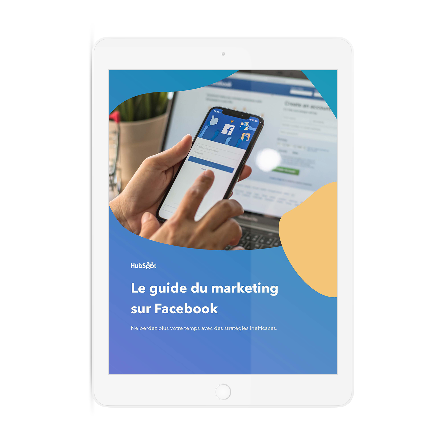 Le guide du marketing sur Facebook